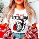  Graphic Tee, Tshirt, Christmas, Holiday, Vintage Design, You ain't gettin 