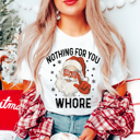  Graphic Tee, Tshirt, Christmas, Holiday, Santa Whore