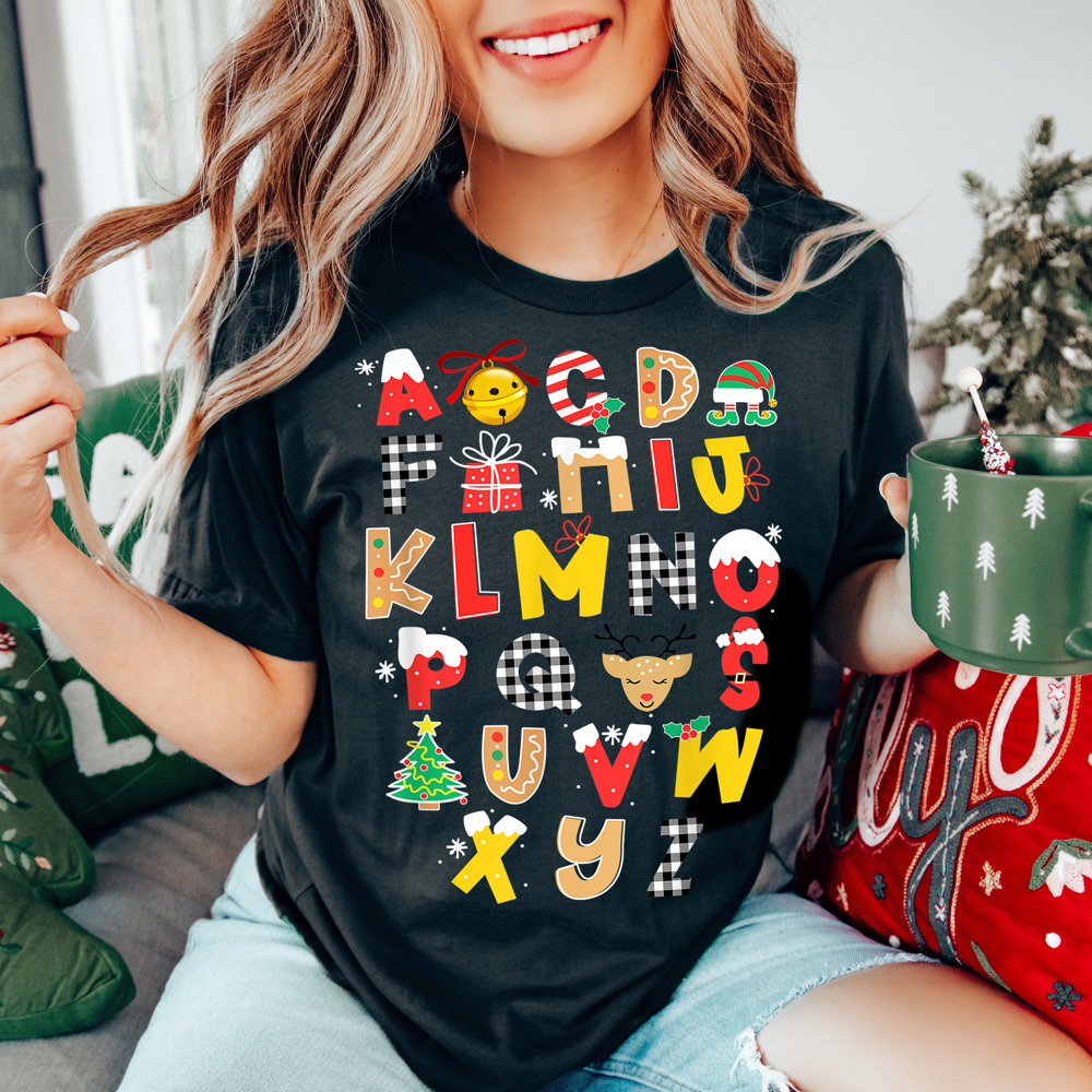 Graphic Tee, Tshirt, Teacher, Christmas, Holiday, Alphabet