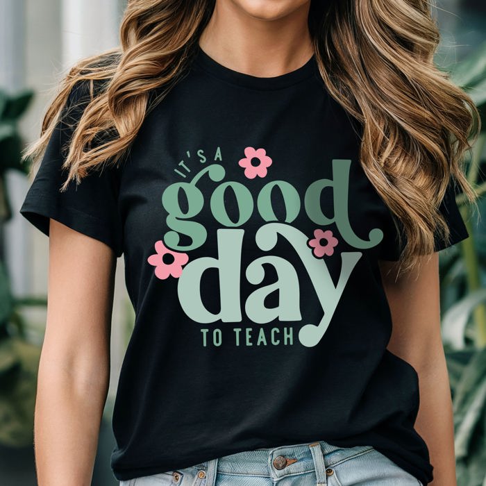 Graphic Tee, Tshirt, Teacher Shirt, Kids, Daycare, Preschool, Good Day To Teach