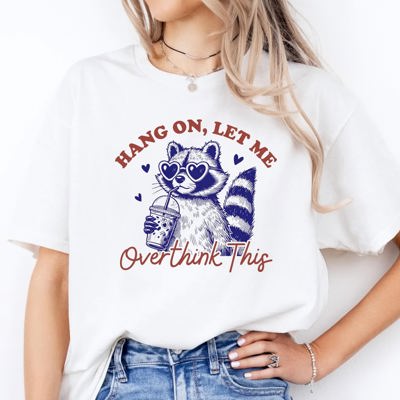 Graphic Tee, Tshirt, Retro Vintage Design, Funny, Cheeky, Let Me Overthink This