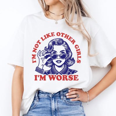 Graphic Tee, Tshirt, Retro Vintage Design, Funny, Cheeky, Not Like the Other Girls