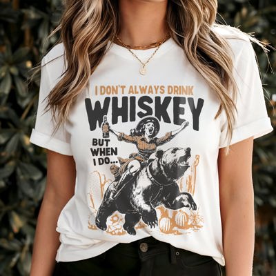 Graphic Tee, Tshirt, Retro Vintage Design, Funny, Cheeky, I don't always drink whiskey 