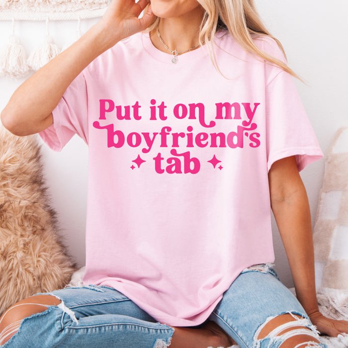 Graphic Tee, Tshirt, Funny, Cheeky, Boyfriend's Tab