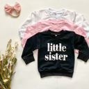  Little Sister Pullover | 2 Colors | 2-3T