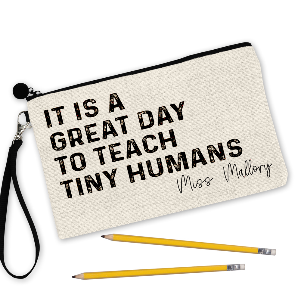 Personalized Teach Tiny Human Teacher Pencil Bag