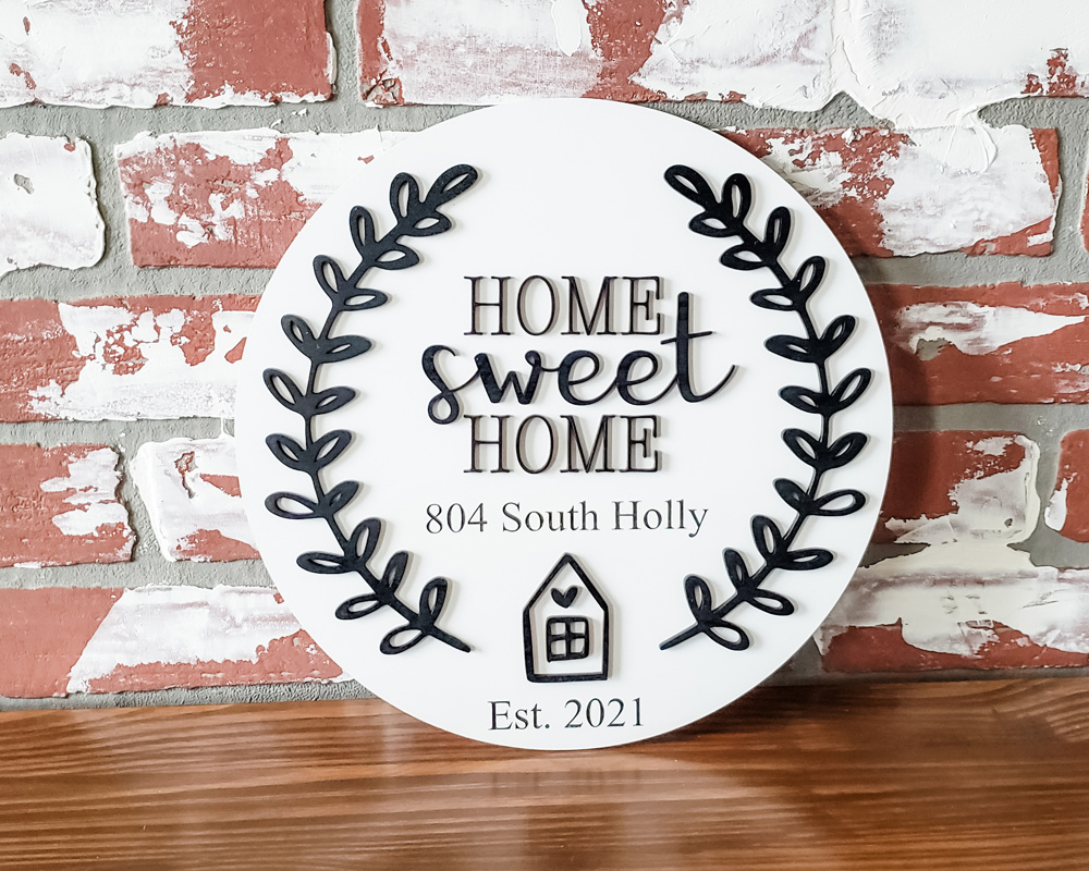 Home Sweet Home Address Sign