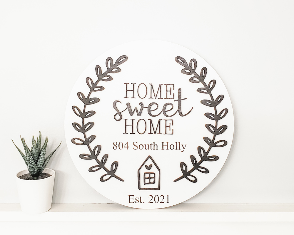 Home Sweet Home Address Sign