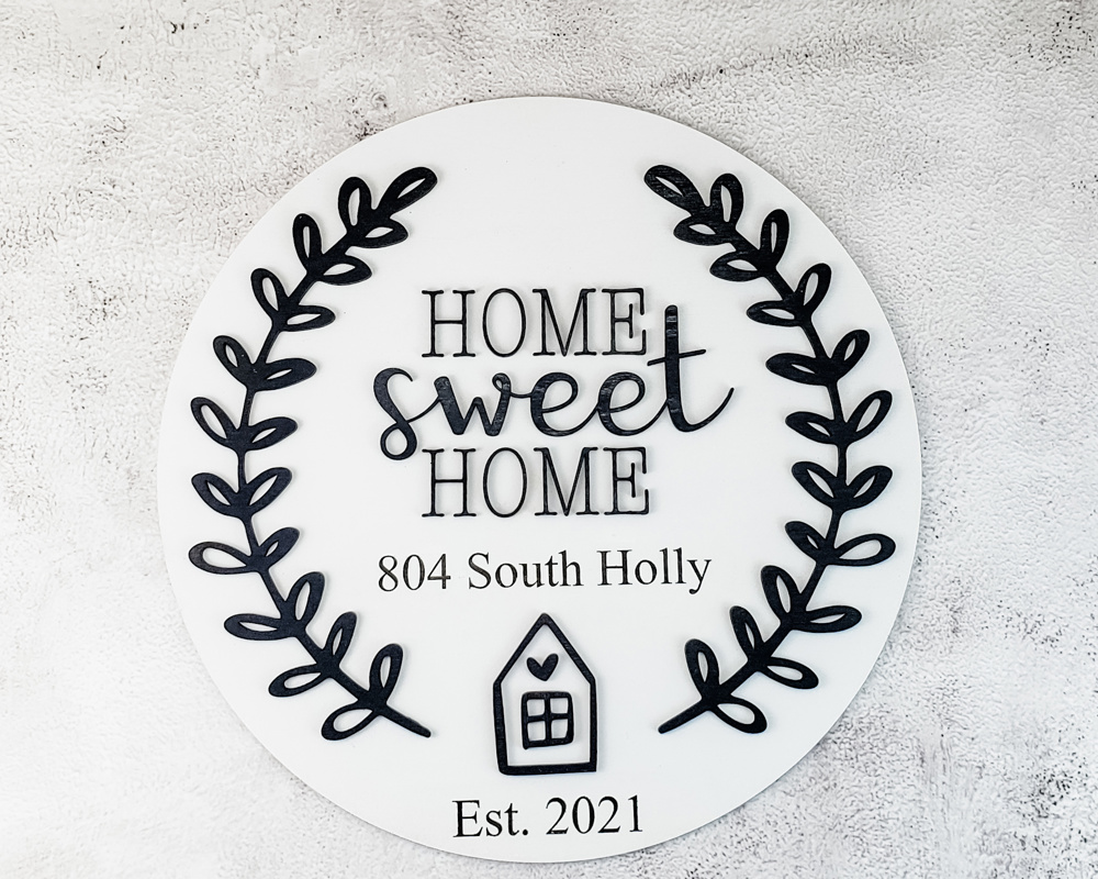 Home Sweet Home Address Sign