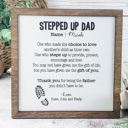  Stepped Up Dad Sign, Father's Day Gift, Gift for Step Dad