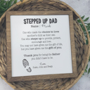  Stepped Up Dad Sign, Father's Day Gift, Gift for Step Dad