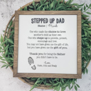  Stepped Up Dad Sign, Father's Day Gift, Gift for Step Dad
