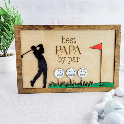 Best By Par Sign for Dad