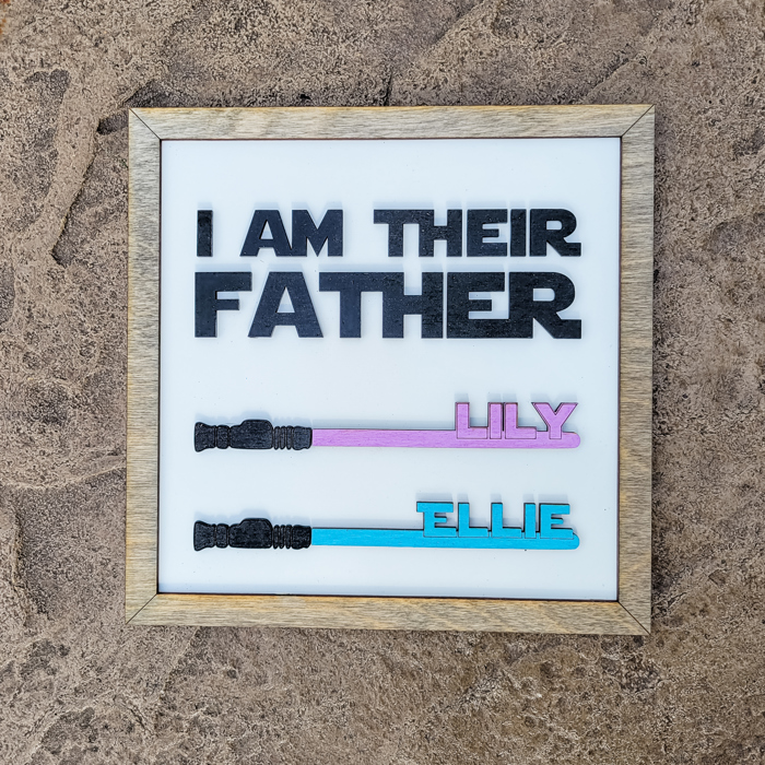 I am your Father Sign, Nerdy Dad Gift, Lightsaber Sign