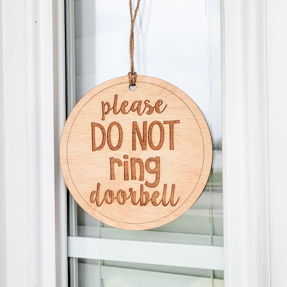 Do Not Ring Doorbell Wooden Sign