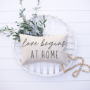  Love Begins At Home 12x20 inch Pillow Cover