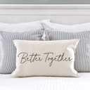  Better Together Valentine's Day Pillow Cover 12x20 Inch