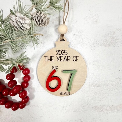 Six Seven Ornaments, 6 7 Ornaments, Funny Kids Ornaments, Year of 2025 Ornaments, Christmas Gifts for Kids, Funny Ornament for Teens