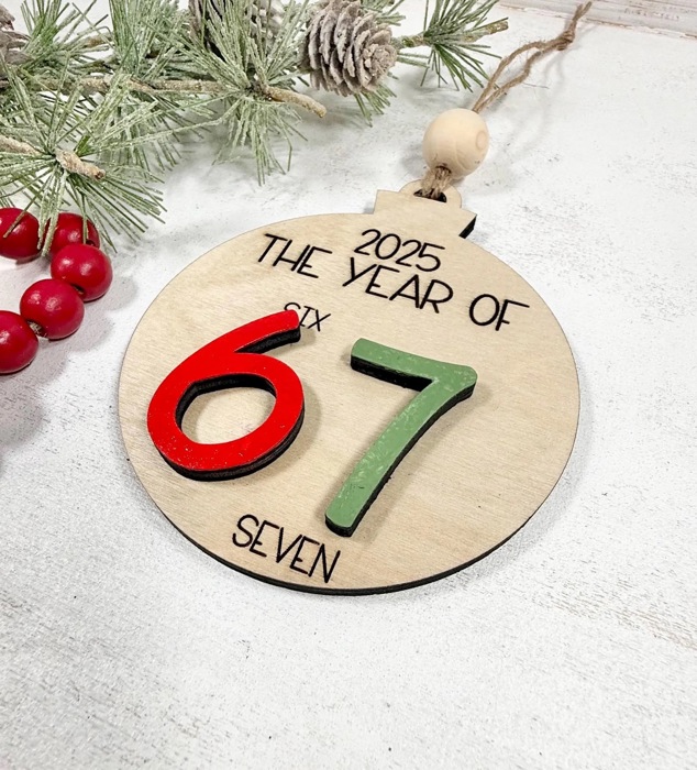 Six Seven Ornaments, 6 7 Ornaments, Funny Kids Ornaments, Year of 2025 Ornaments, Christmas Gifts for Kids, Funny Ornament for Teens