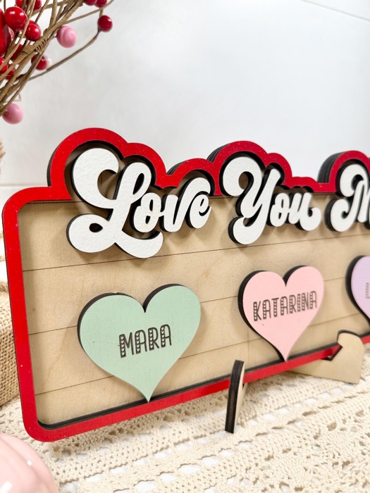 Love You More, Family Valentines Name Sign, Personalized Valentines Family Sign, Heart Names