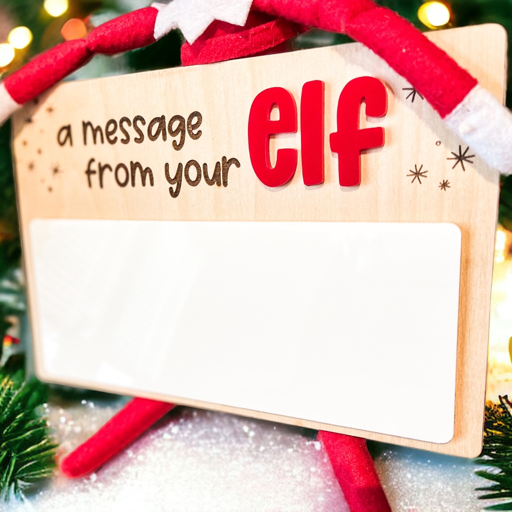 Message from your Elf Dry Erase Sign