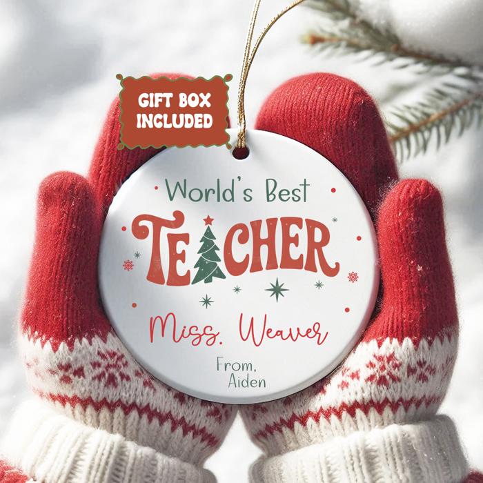 World’s Best Teacher Personalized Christmas Ornament | Custom Teacher Gift with Teacher's Name and Signed by Student| 4 Design Options
