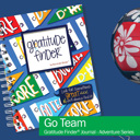 Go Team Gratitude Finder® Gratitude Journals | Adventure Series