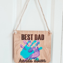  Best Dad Hands Down! Handprint Keepsake