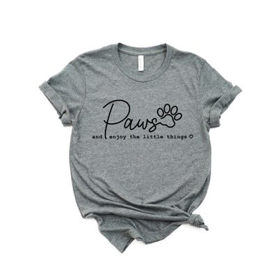 Paws Pause and Enjoy the Little Things Dog Mom Dog Paw Funny Cute | UNISEX Relaxed Jersey T-Shirt for Women Soft Cozy Longer Length Unisex Graphic Tee T-shirt