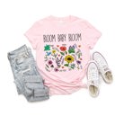  Bloom Baby Bloom Floral Wildflower Spring/Summer Graphic Tee (Unisex Bella Canvas for Women / Men)