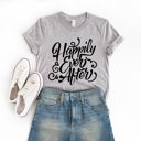  Happily Ever After Fancy Soft Cozy Longer Length Unisex Graphic Tee T-shirt