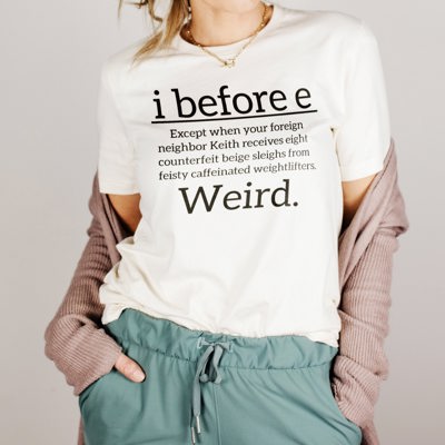 I Before Except When Weird Funny Saying | Funny Grammar Tee T-shirts | DesIndie | UNISEX Relaxed Jersey T-Shirt for Women