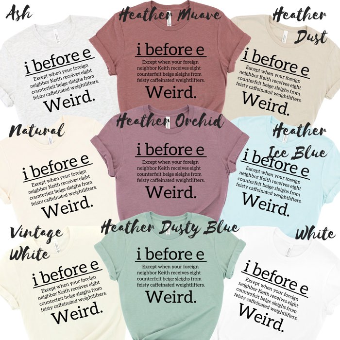 I Before Except When Weird Funny Saying | Funny Grammar Tee T-shirts | DesIndie | UNISEX Relaxed Jersey T-Shirt for Women