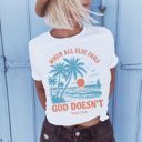  When All Else Fails, God Doesnt Christian Bible Inspired - T-Shirt (Crewneck)  100 Cotton Solid Colors Jersey Tee (Unisex)  Bella Canvas, T-Shirt (Crewneck)