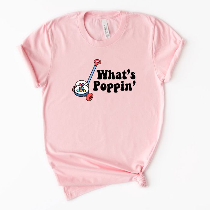 Whats Poppin Vintage Popping Roller Toy Funny Cute Nostalgic 1980s Style - T-Shirt (Crewneck) Cozy  Bella Canvas, T-