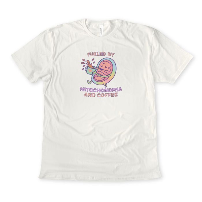Fueled By Mitochondria and Coffee Funny Science Teacher Nerd Geek Graphic - T-Shirt (Crewneck)  100 Cotton Solid Colors Jersey Tee (Unisex)  Bella Canvas, T