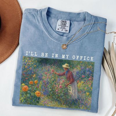 I'll Be In My Office Gardener Plant Lovers Impressionist Painting Style - Soft Cozy Heavyweight Tee (Unisex) Comfort Colors