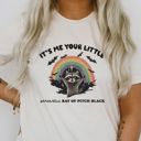  Its Me Your Little Sarcastic Ray of Pitch Black Cute Raccoon - T-Shirt (Crewneck)  100 Cotton Solid Colors Jersey Tee (Unisex)  Bella Canvas, T-Shirt (Crewn