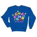  God is Good All The Time - Christian Graphic - Comfy Oversized Drop Shoulder Sweatshirt