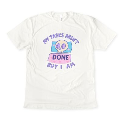 My Tasks Arent Done, But I Am Cute Kawaii Skeleton In Bed - Comfy T-Shirt Bella Canvas