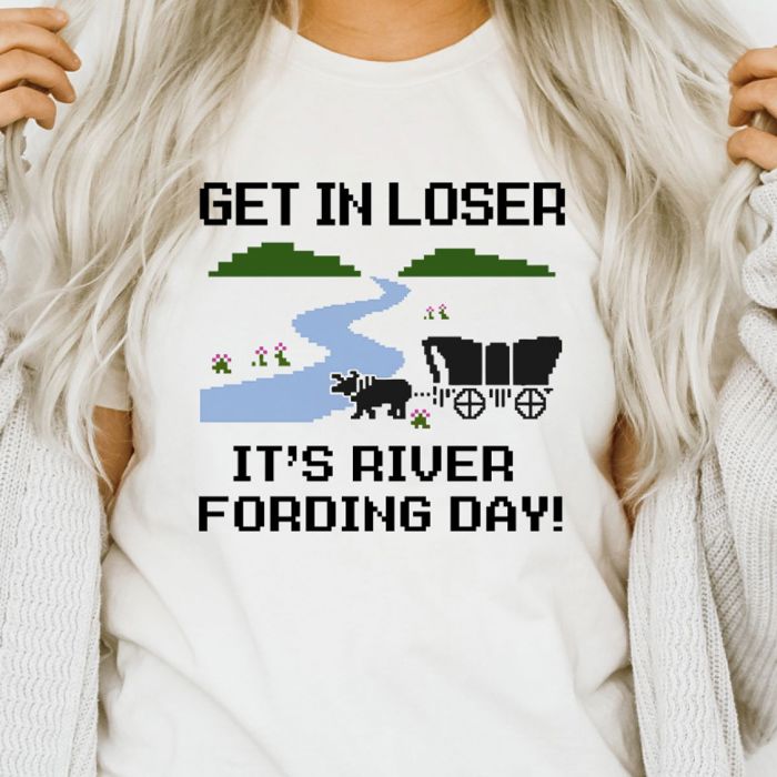 Get In Loser It River Fording Day - Vintage 1990 Games - Soft Longer Length Bella Canvas Tee