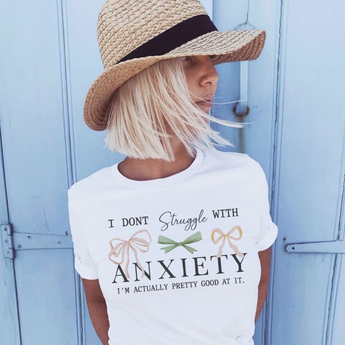 I Dont Struggle With Anxiety Im Actually Pretty Good At It - Soft Longer Length Bella Canvas