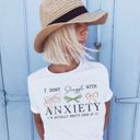  I Dont Struggle With Anxiety Im Actually Pretty Good At It - Soft Longer Length Bella Canvas