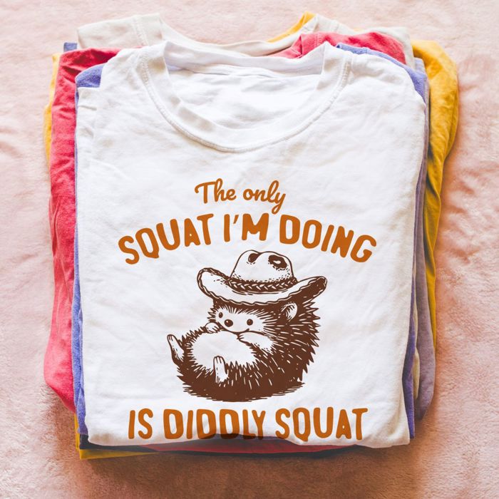 The Only Squat Im Doing Is Diddly Squat Funny Exercise Hedgehog - Perfectly Soft Bella Canvas Tee