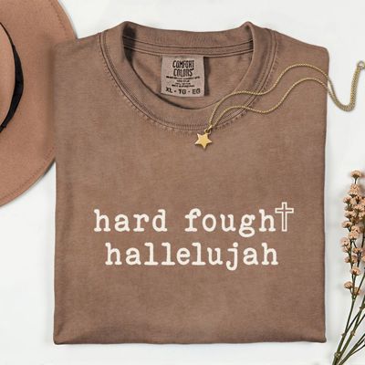 Hard Fought Hallejulah Christian Bible Jesus  - T-Shirt Soft Wash Cotton Heavyweight Tee (Unisex) Comfort Colors
