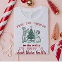  From The Windows And The Walls Im About To Deck These Halls - Vintage Retro Style Christmas - Long Sleeve