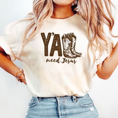 Yall Need Jesus Country Western Cowboy Boots Christian Bible Quotes - Soft Wash Style 100 Percent Cotton Goodness Heavyweight Tee (Unisex) Comfort Colors
