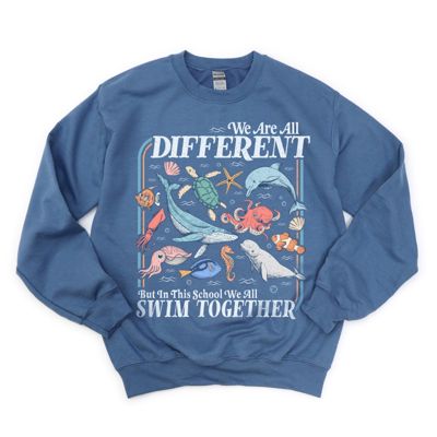 We Are All Different But In This School We Swim Together Ocean Wildlife - Sweatshirt (Crewneck)  Poly-Cotton Colors (Unisex)  Gildan