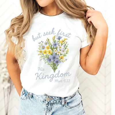 Seek First His Kingdom Christian Bible Quote - Soft and Comfy Longer Length Bella Canvas T-Shirt