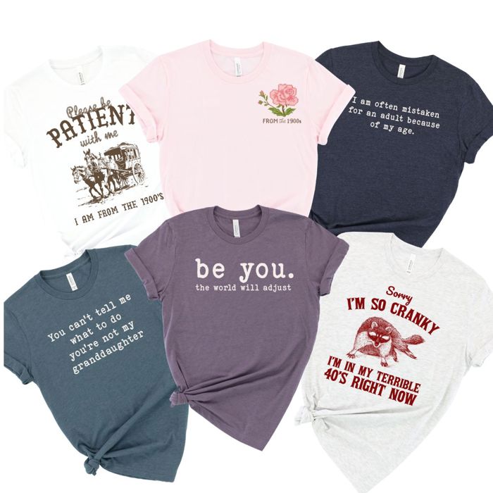 Please Be Patient With Me I'm Older and Bolder - T-Shirt (Crewneck)  100 Cotton Solid Colors Jersey Tee (Unisex)  Bella Canvas, T-Shirt (Crewneck)  Poly-Cott